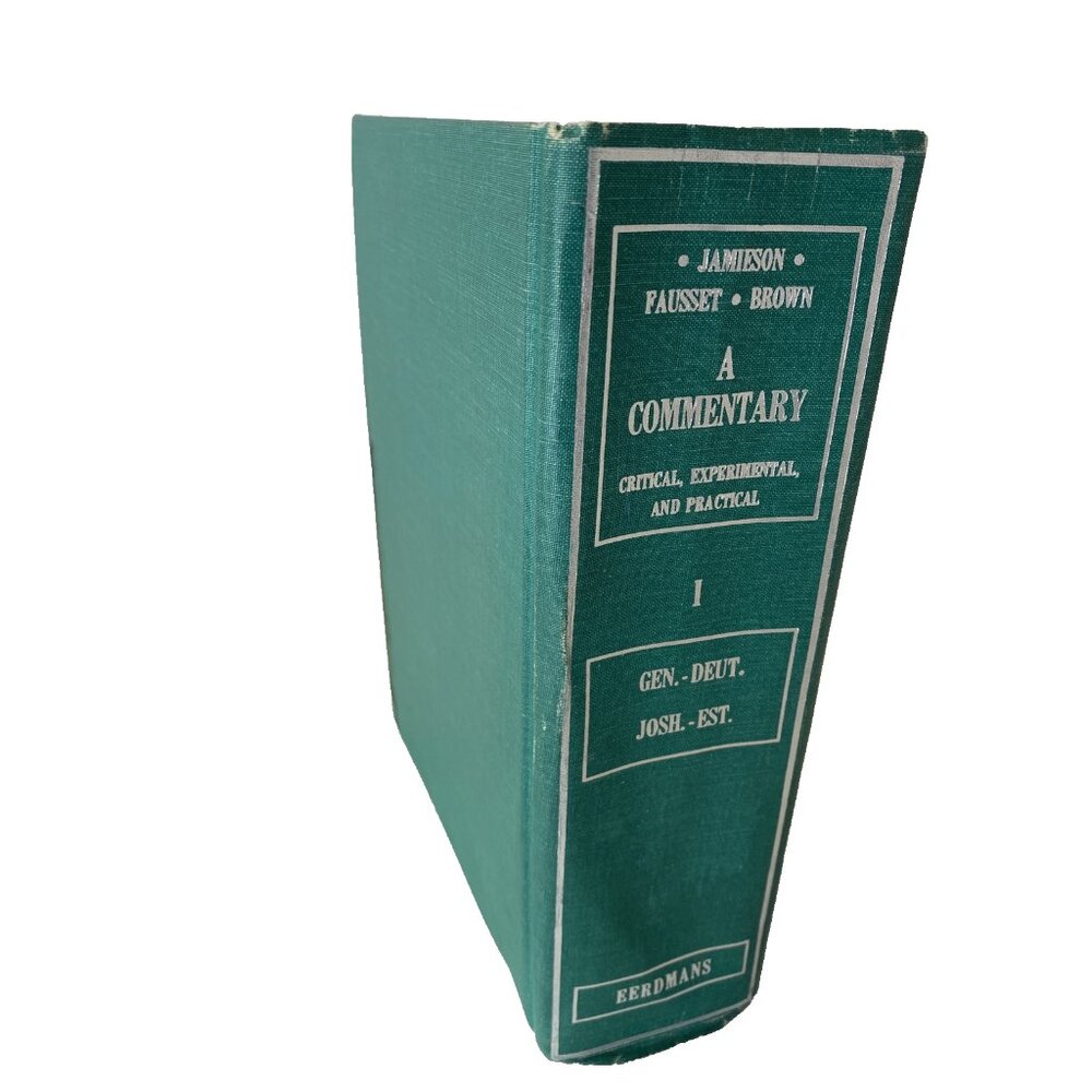 A Commentary on the Bible Critical Experimental Practical Old Testament Eerdmans